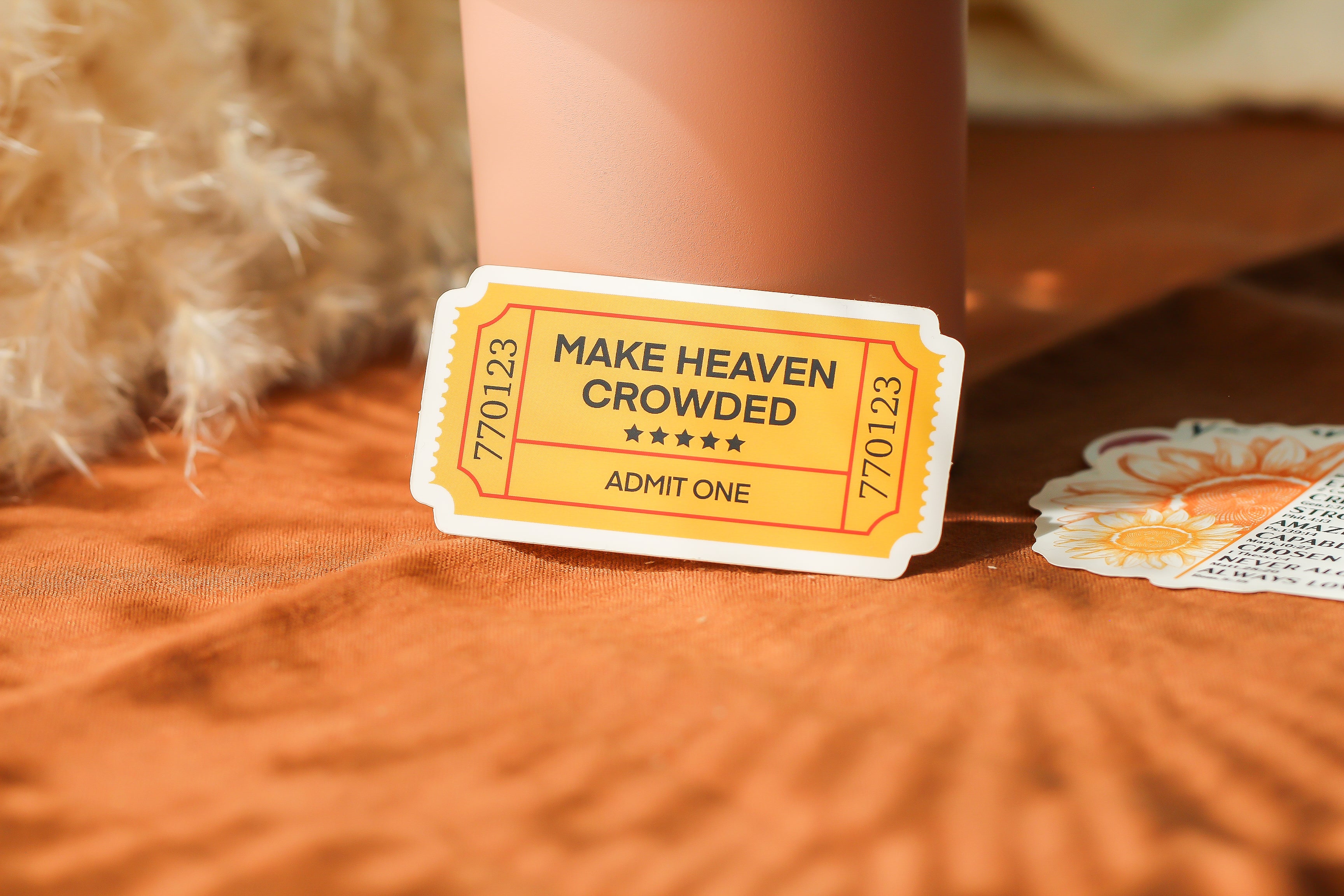 Make Heaven Crowded - Vinyl Sticker